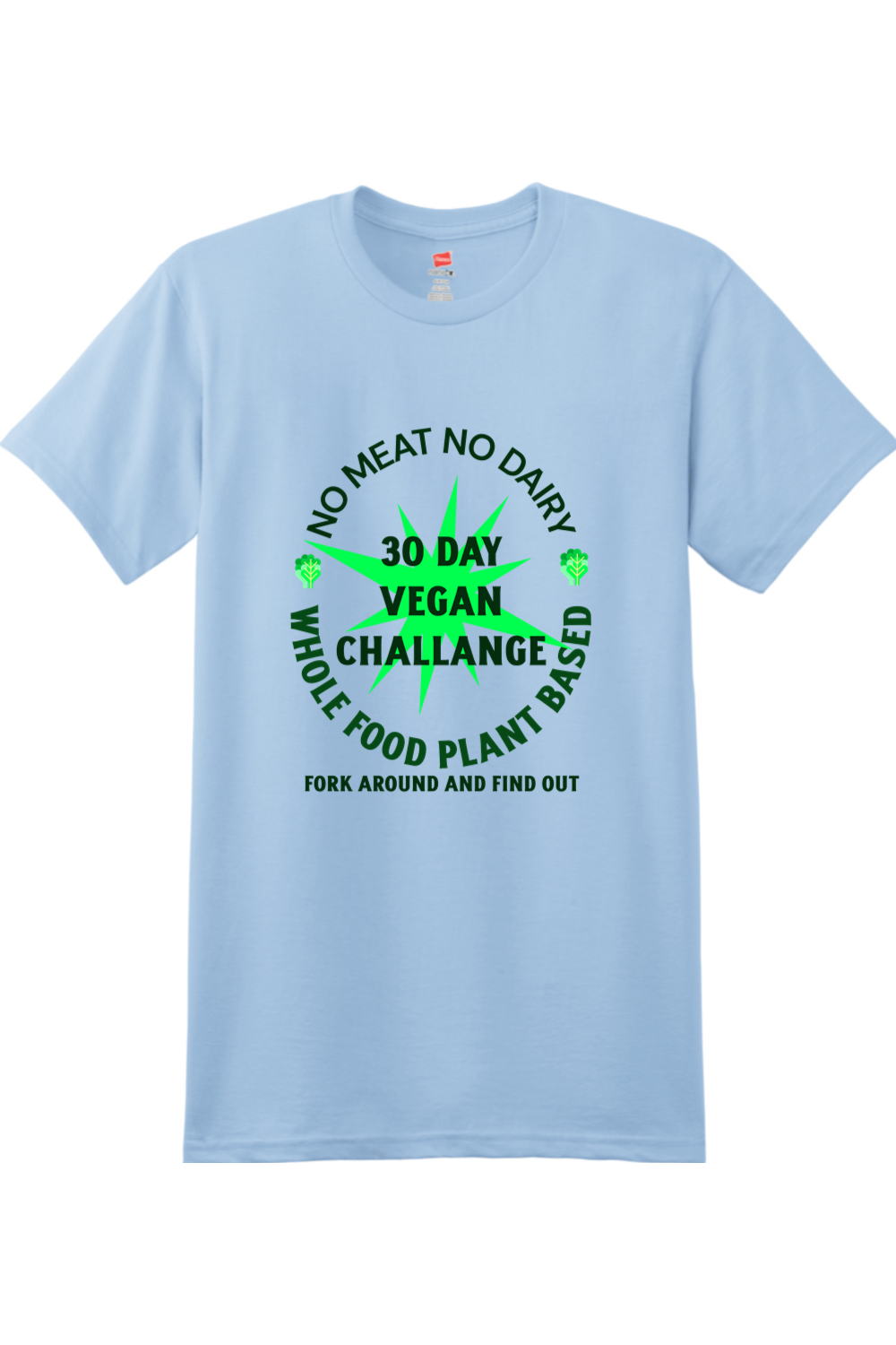 30 day Vegan Challenge - shirt