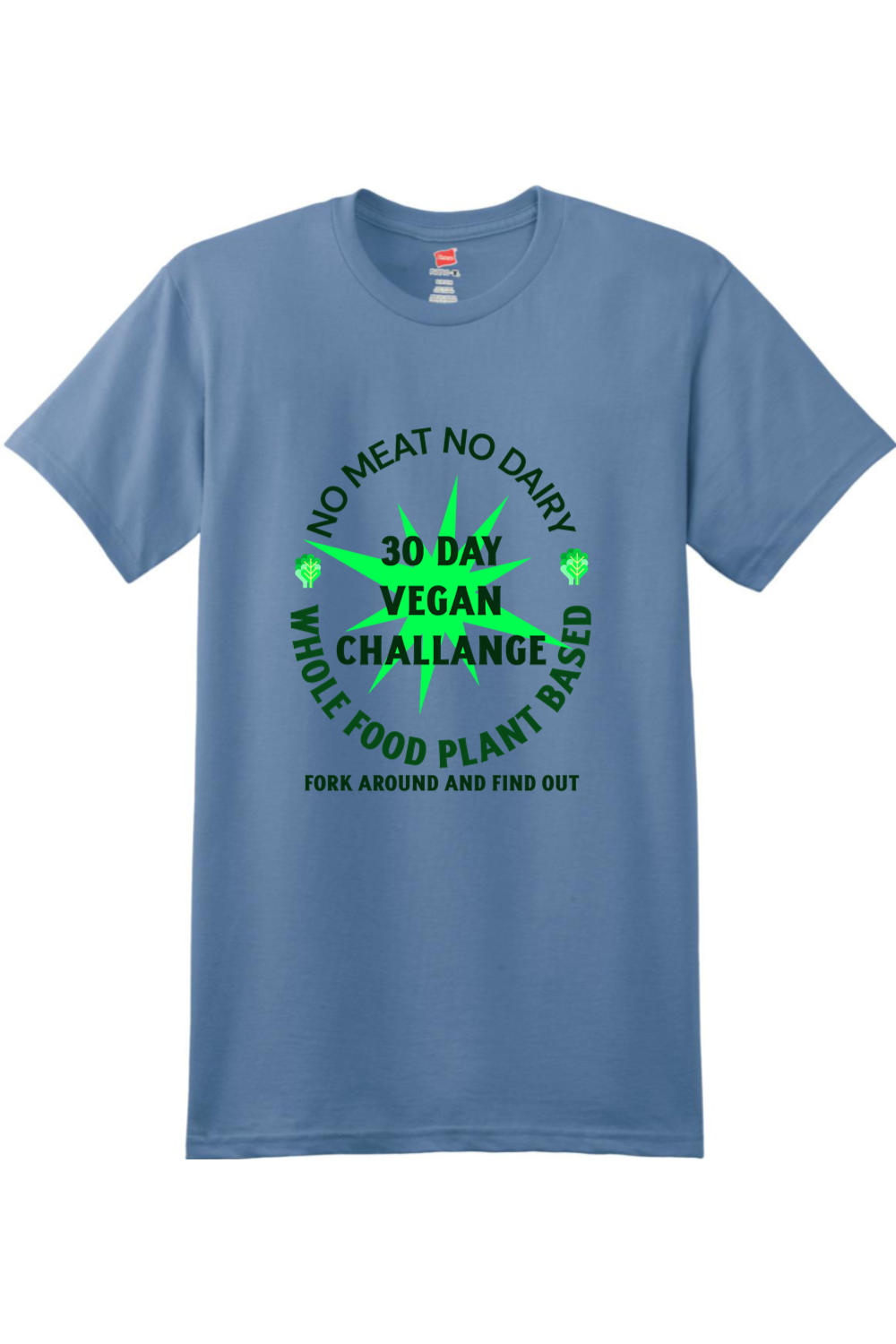 30 day Vegan Challenge - shirt