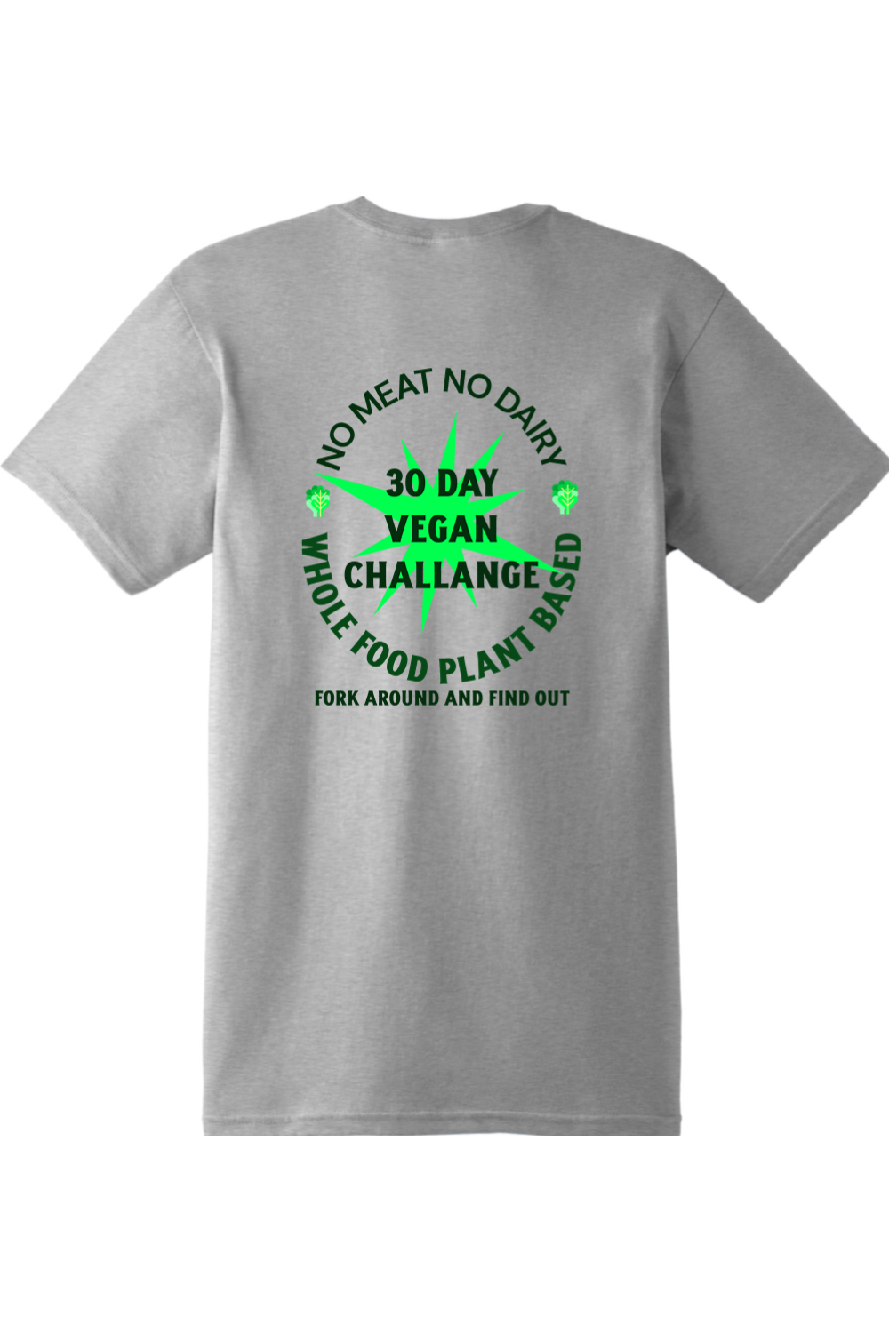 30 day Vegan Challenge - shirt