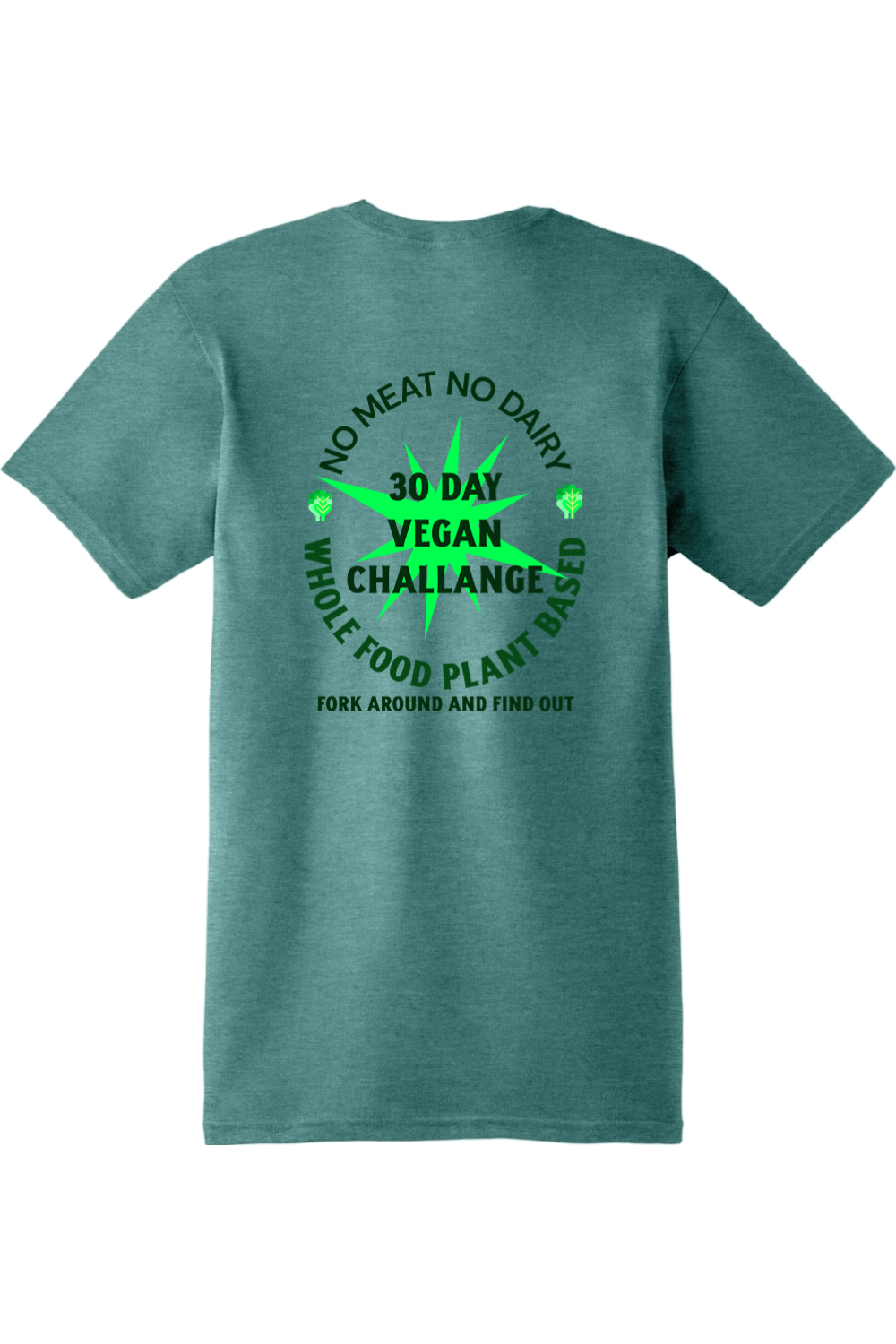 30 day Vegan Challenge - shirt