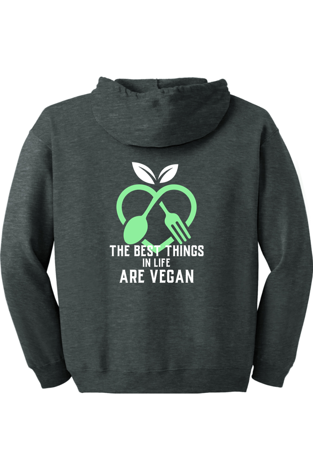 The Best Things Are Vegan - Zip up Hoodie
